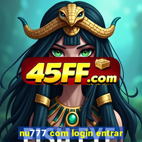 nu777 com login entrar